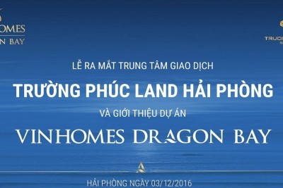 TPG Land ra mắt TTGD Hải Phòng và giới thiệu Dự án Vinhomes Dragon Bay 03/12